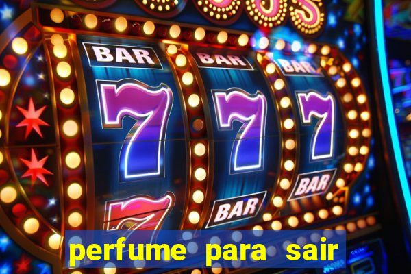 perfume para sair a noite